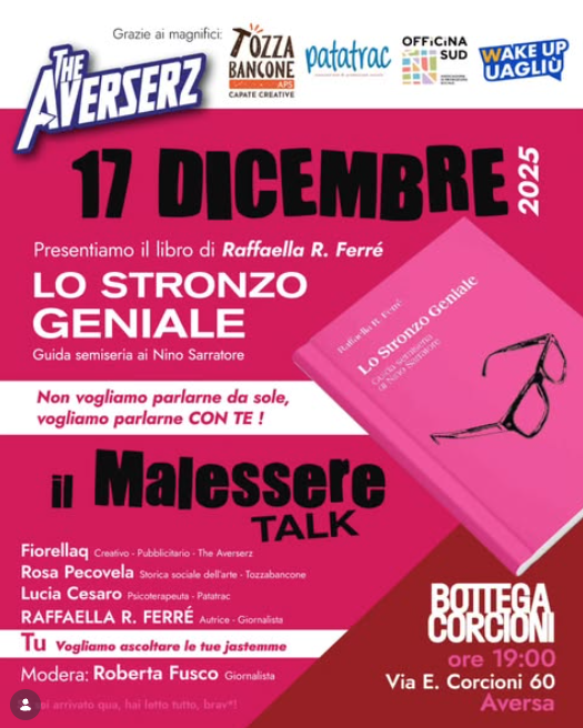 Presentazione de “Lo stronzo geniale. Guida semiseria ai Nino Sarratore” di Raffaella F. Ferré.