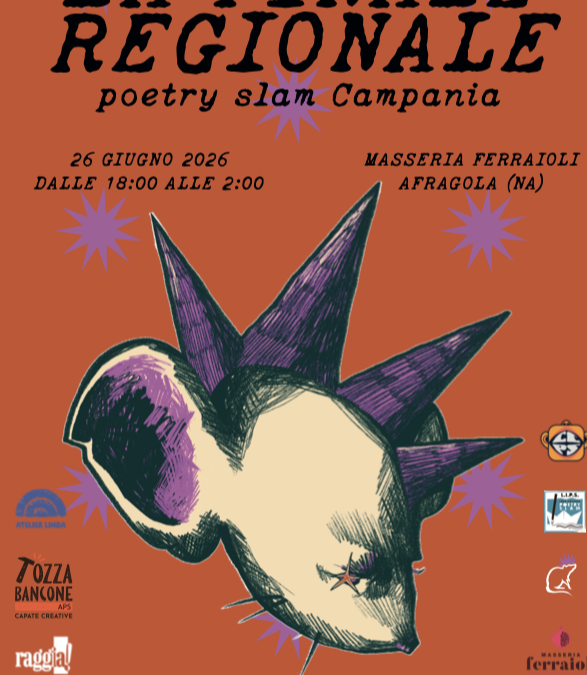Comunicato Stampa: 26 giugno Finale Regionale Campania Poetry Slam di Diverbio in collaborazione con Tozzabancone Aps alla Masseria Ferraioli